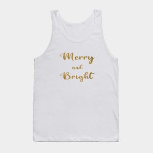 Merry and Bright in Gold Christmas and Holiday Word Art Tank Top